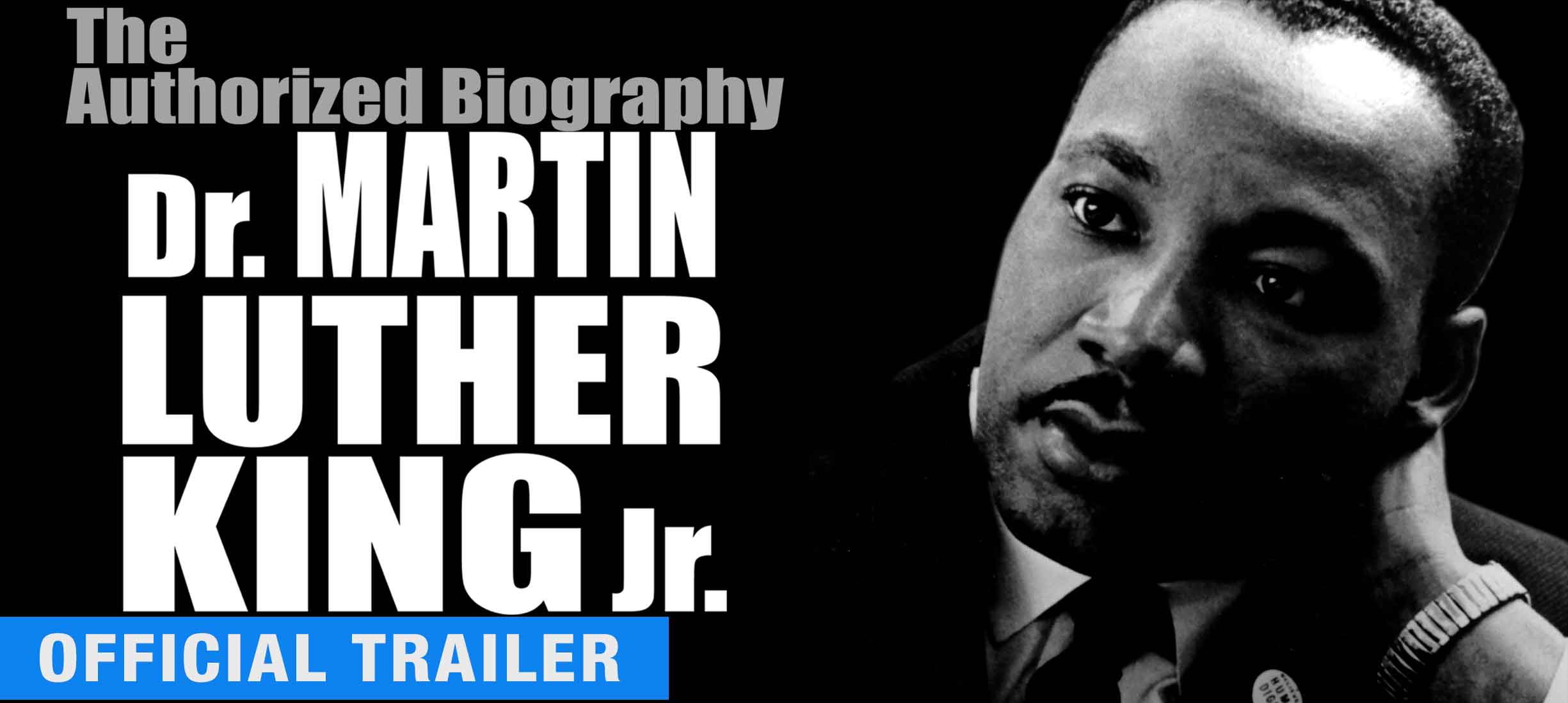 Dr. Martin Luther King Jr - A Historical Perspective: Trailer